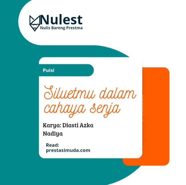 Siluetmu dalam cahaya senja